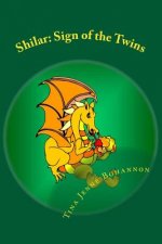 Shilar: Sign of the Twins