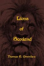 Lions of Scotland: (Lords of Hume Castle