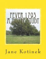 Fever 1793 A Novel Study