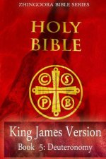 Holy Bible, King James Version, Book 5 Deuteronomy