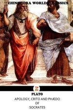 Apology, Crito and Ph?do of Socrates