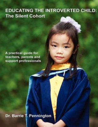 Educating the Introverted Child: The Silent Cohort