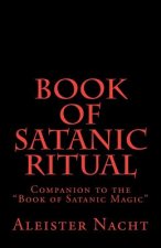 Book of Satanic Ritual: Companion to the 