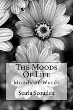 The Moods Of Life: Moods of Words