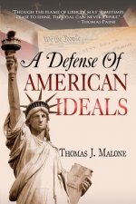 A Defense Of American Ideals