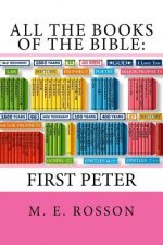 All the Books of the Bible: First Epistle of Peter