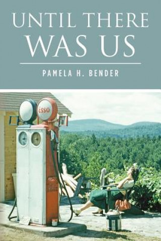 Until There Was Us