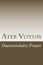Ater Votum: Daemonolatry Prayer