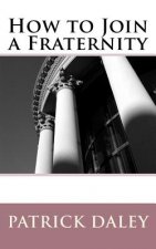 How to Join a Fraternity