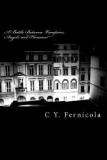 A Battle Between Vampires, Angels and Humans: Horror, Thriller, Suspenses, Crime