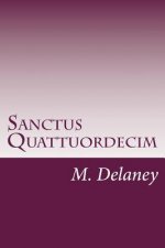 Sanctus Quattuordecim: Daemonolatry Sigil Magick