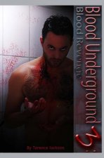 Blood Underground III: Blood Revenge