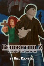 Generation Z: Birth of the Zompire