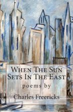 When The Sun Sets In The East