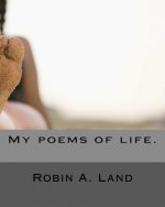 My poems of life.