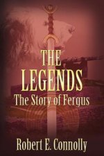 The Legends: The Story of Fergus (Irish edition)
