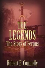 The Legends: The Story of Fergus (American Edition)