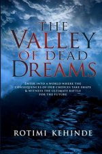 The Valley of Dead Dreams
