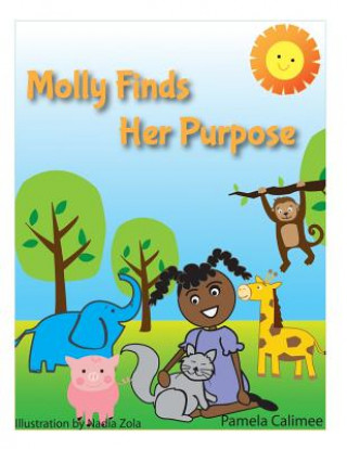 Molly Finds Her Purpose