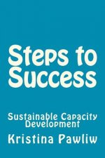 Steps to Success: Sustainable Capacity Development
