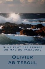 Il ne faut pas penser du mal du paradoxe