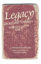 legacy - Overland Trekkers 1947