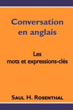 Conversation en anglais, les mots et expressions-clés
