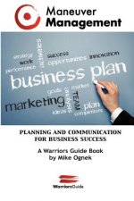 Maneuver Management: Planning and Communication for Business Success