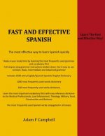 Fast and Effective Spanish: The fast and effective way!
