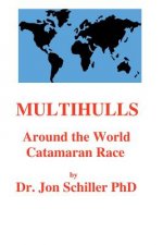 Multihulls: Around the World Catamaran Race