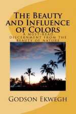 The Beauty and Influence of Colors