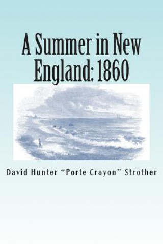 A Summer in New England: 1860