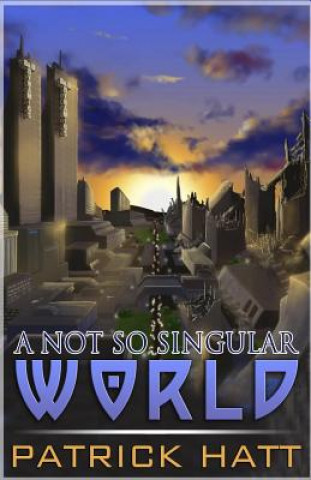 A Not So Singular World