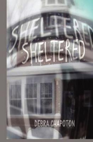 Sheltered