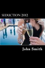 Seduction 2012: zero myths