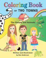 TALE OF TWO TOWNS COLORING BOOK, The People and Animals