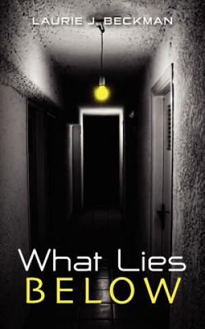 What Lies Below