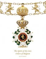 The Spirit of the Lion: Orders of Belgium