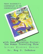 A Visit with Gene Stratton-Porter: One Woman Traveling Show: Living History Series