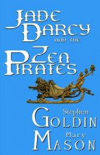 Jade Darcy and the Zen Pirates: The Rehumanization of Jade Darcy