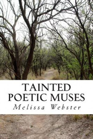 Tainted Poetic Muses