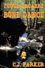 Fugue Macabre: Bone Dance