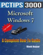 Microsoft Windows 7: A Complete How-To Guide (Color Edition)