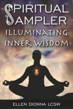 Spiritual Sampler: Illuminating Inner Wisdom