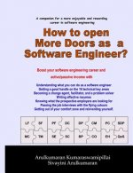 How to open More Doors as a Software Engineer?: Career making book for Software Engineers