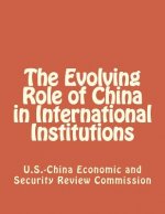 The Evolving Role of China in International Institutions