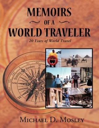 Memoirs of a World Traveler