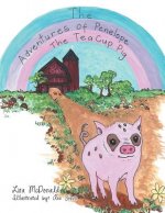 Adventures of Penelope the Tea Cup Pig