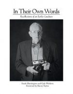 In Their Own Words
