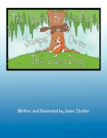 Quick Brown Fox Jumps Over the Lazy Dog